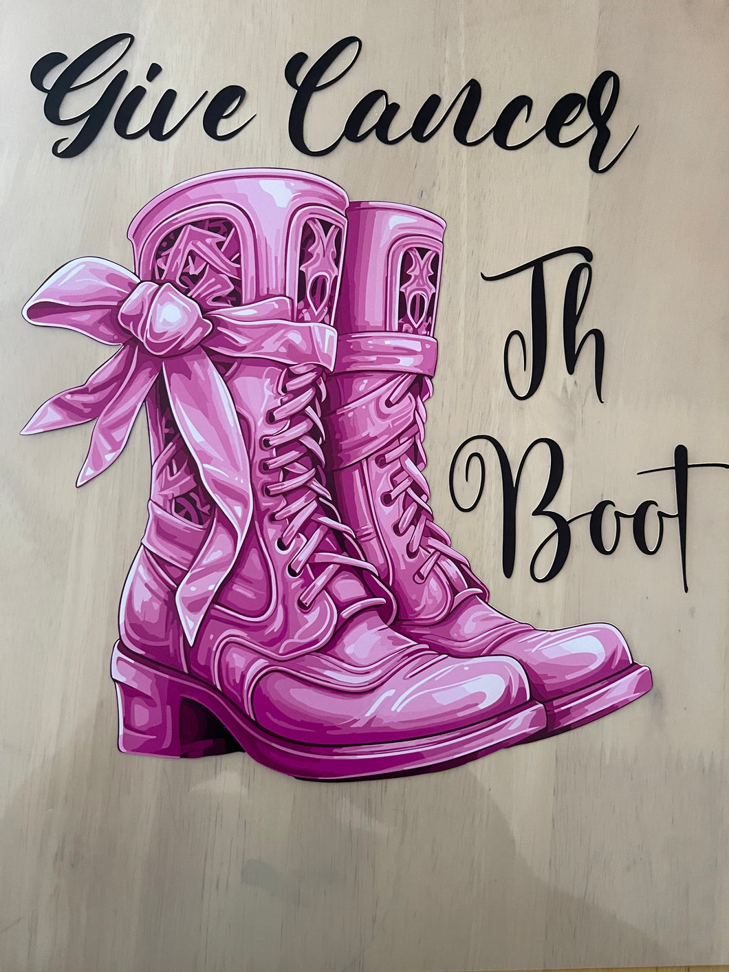 Give Cancer the Boot (TRANSFER) | Nita's Sublimation Blanks­™