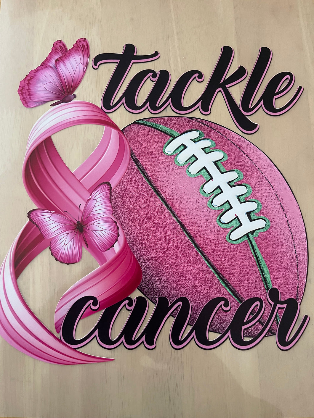 Tackle Cancer (TRANSFER) | Nita's Sublimation Blanks­™