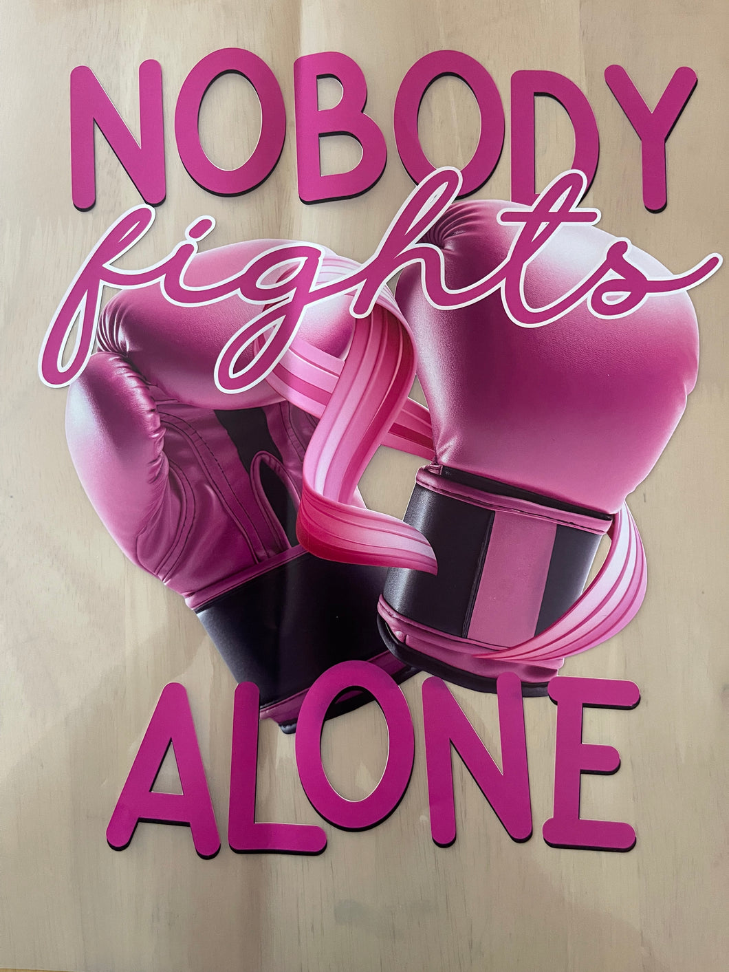 Nobody Fights Alone (TRANSFER) | Nita's Sublimation Blanks­™