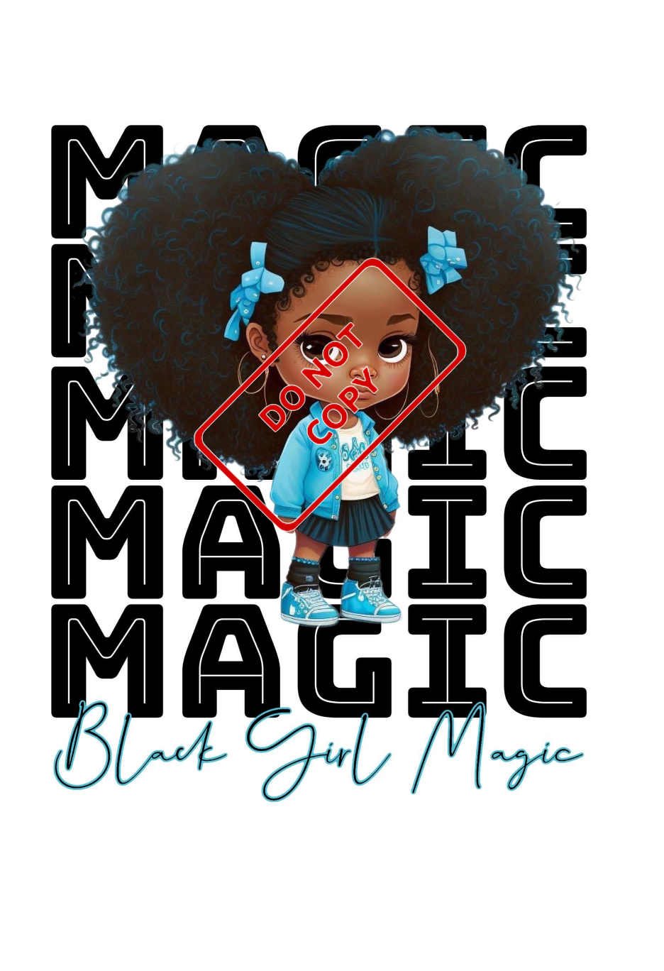 Black Girl Magic (TRANSFER) | Nita's Sublimation Blanks­™