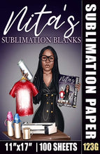 Load image into Gallery viewer, Nita&#39;s Sublimation Paper| Nita&#39;s Sublimation Blanks™
